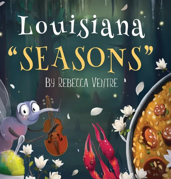 Louisiana "Seasons" - Hardcover