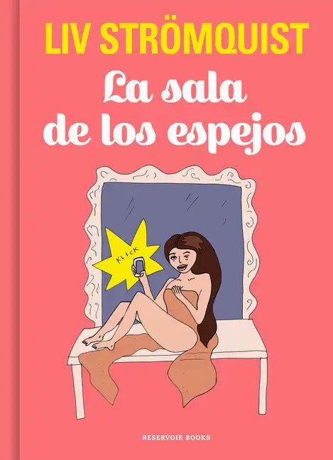 La Sala de Los Espejos / In the Hall of Mirrors - Hardcover