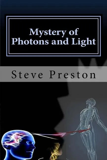 Mystery of Photons and Light - Paperback
