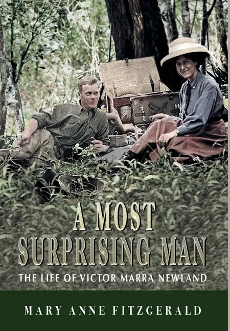 A Most Surprising Man: The life of Victor Marra Newland - Hardcover
