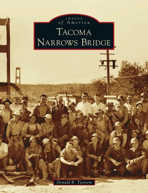 Tacoma Narrows Bridge - Hardcover