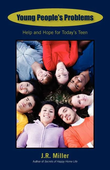 Young People's Problems: Help and Hope for Today's Teen - Paperback