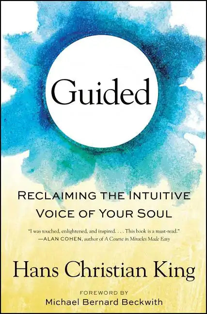 Guided: Reclaiming the Intuitive Voice of Your Soul - Paperback