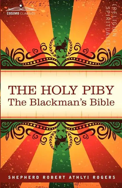 The Holy Piby: The Blackman's Bible - Paperback