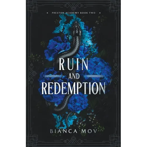 Ruin and Redemption: A Dark Boarding School Romance (Preston Academy Book 2) - Paperback