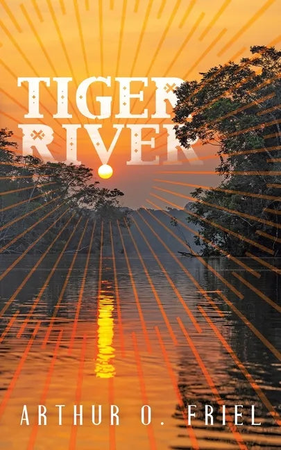 Tiger River: A Classic Fantasy Novel - Paperback