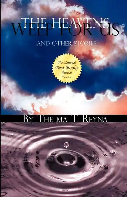 The Heavens Weep for Us: And Other Stories - Paperback