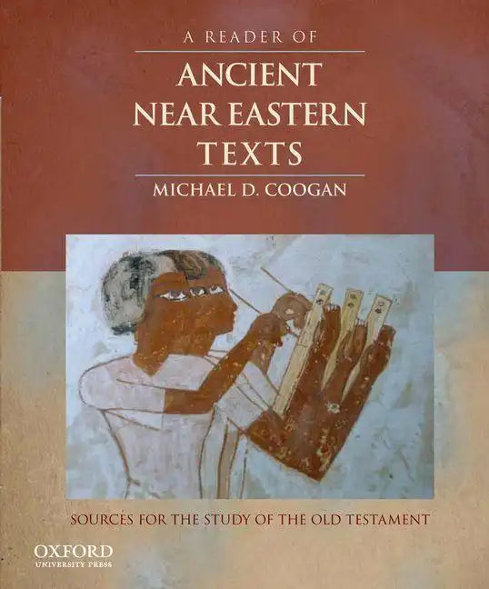 Reader of Ancient Near Eastern Texts: Sources for the Study of the Old Testament - Paperback