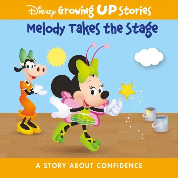 Disney Growing Up Stories Melody Takes the Stage: A Story about Confidence - Library Binding