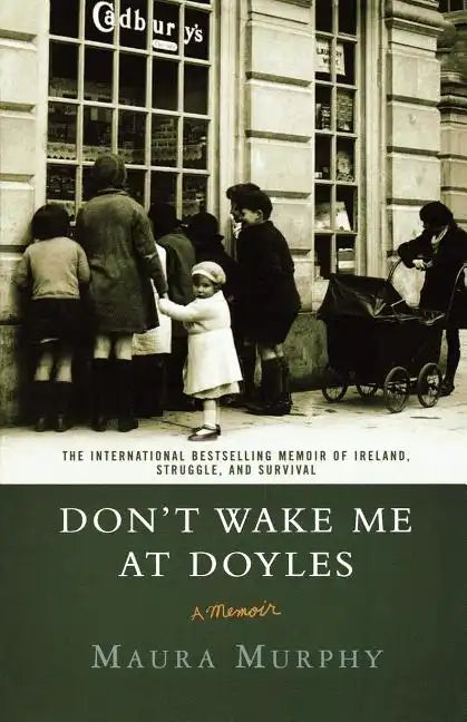 Don't Wake Me at Doyles: A Memoir - Paperback