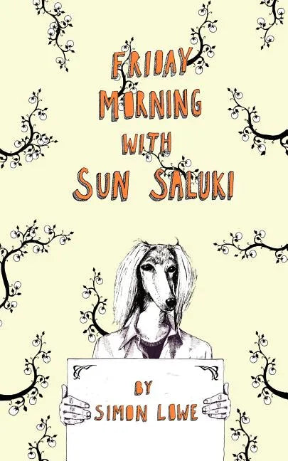 Friday Morning with Sun Saluki - Paperback