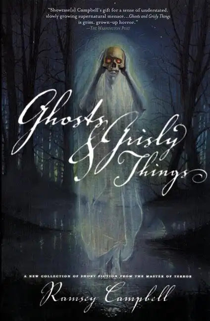 Ghosts and Grisly Things - Paperback
