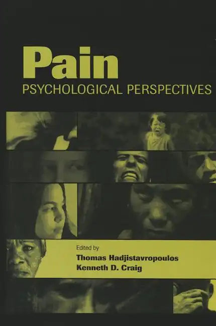 Pain: Psychological Perspectives - Paperback