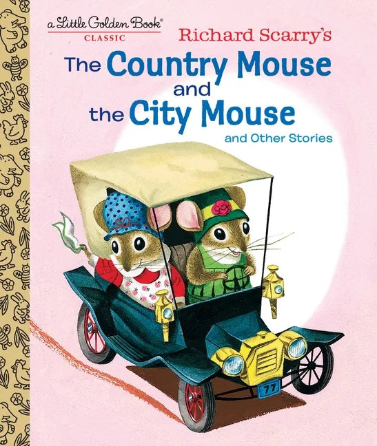 Richard Scarry's the Country Mouse and the City Mouse - Hardcover