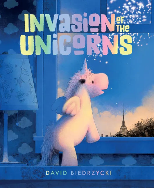 Invasion of the Unicorns - Hardcover