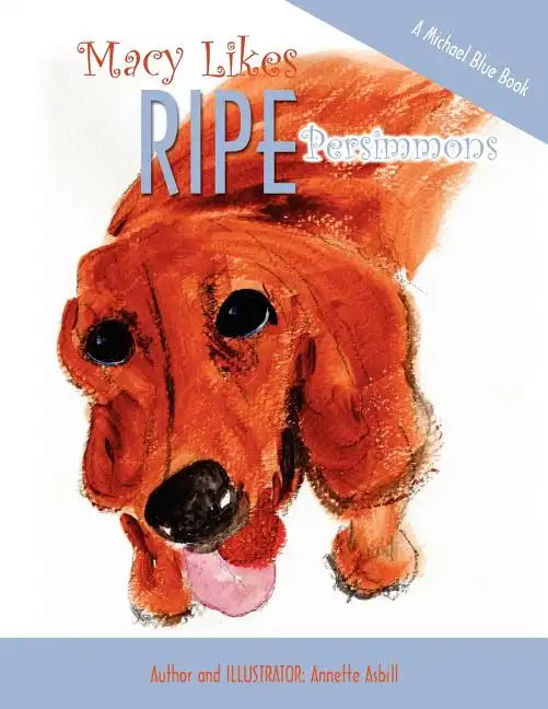 Macy Likes RIPE Persimmons - Paperback