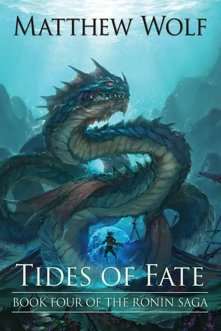 Tides of Fate: The Ronin Saga - Paperback