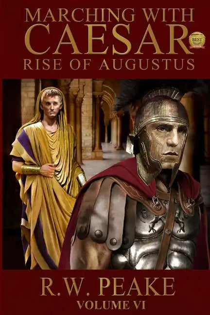 Rise of Augustus-Marching With Caesar - Paperback