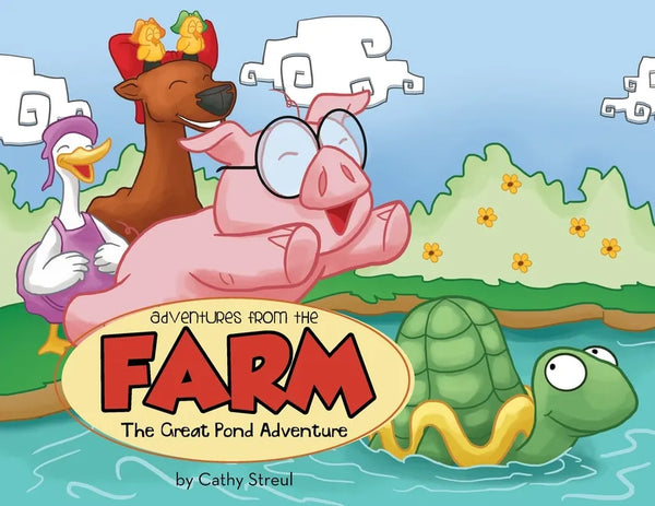 Adventures from the Farm: The Great Pond Adventure - Paperback