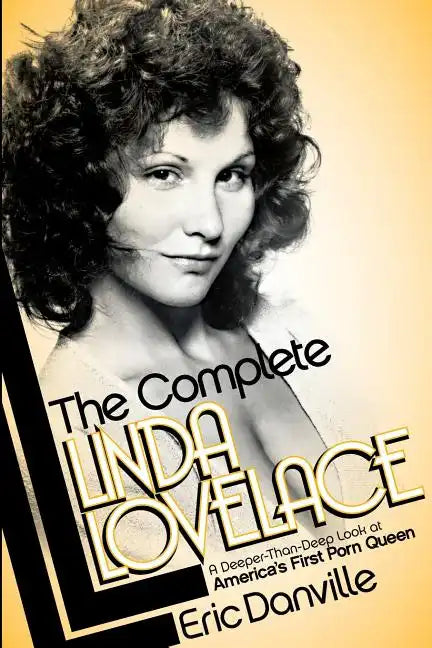 The Complete Linda Lovelace - Paperback