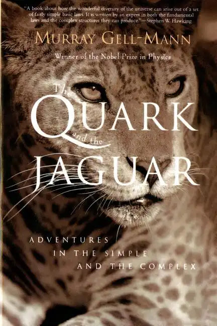 The Quark and the Jaguar: Adventures in the Simple and the Complex - Paperback
