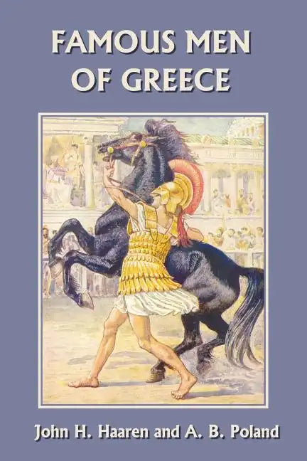 Famous Men of Greece (Yesterday's Classics) - Paperback