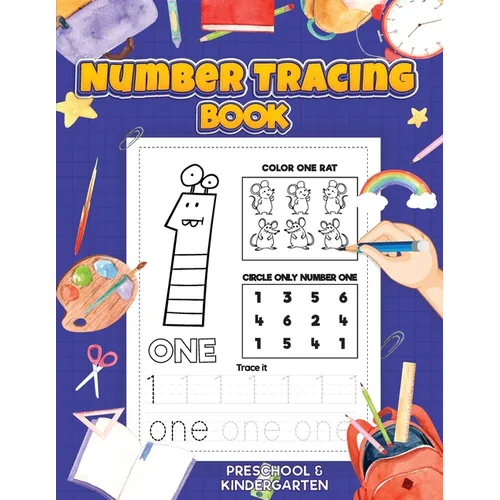 Number Tracing: Preschool Numbers Tracing Math Practice Workbook: Math Activity Book for Kindergarten, Pre K and Kids Ages 3-7 Trackin - Paperback