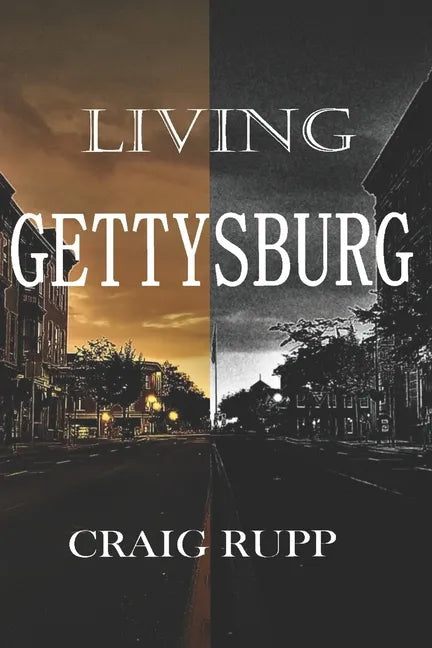 Living Gettysburg - Paperback