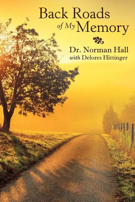 Back Roads of My Memory - Paperback