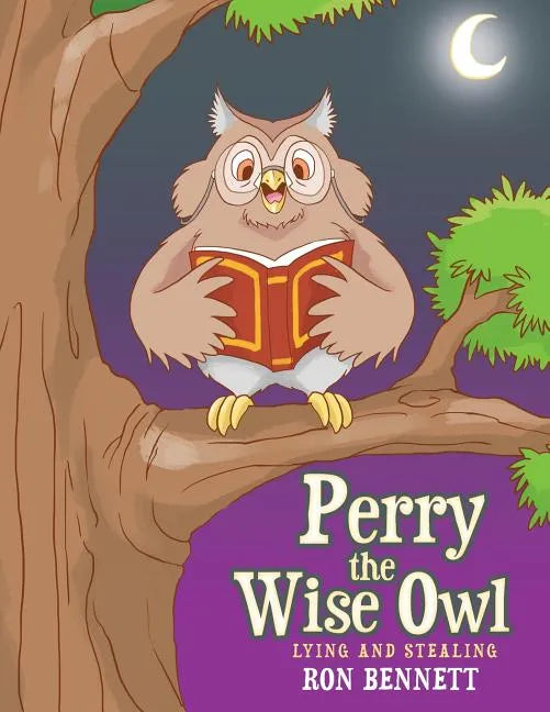 Perry the Wise Owl: Lying and Stealing - Paperback