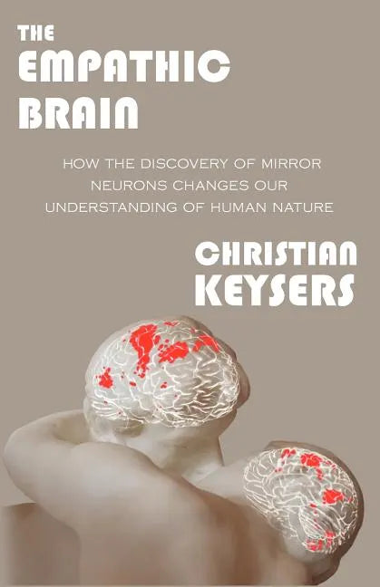The Empathic Brain - Paperback