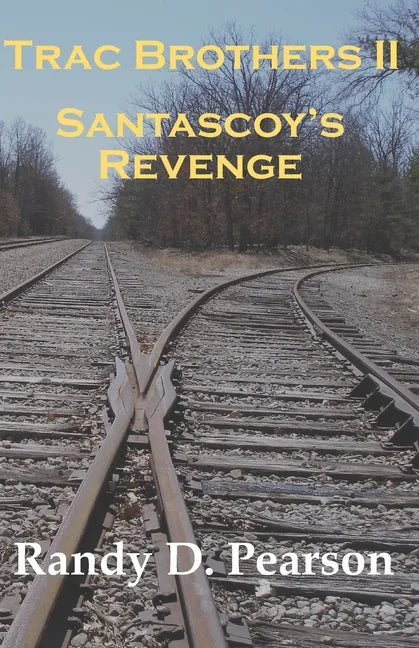 Trac Brothers II - Santascoy's Revenge - Paperback