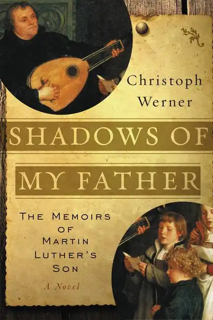 Shadows of My Father: The Memoirs of Martin Luther's Son--A Novel - Paperback