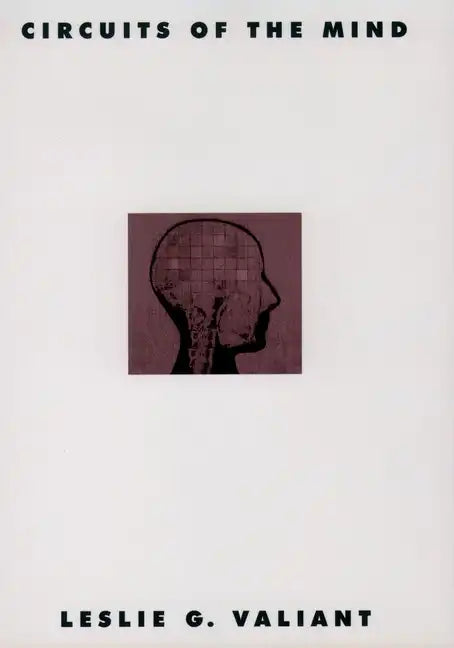 Circuits of the Mind - Paperback
