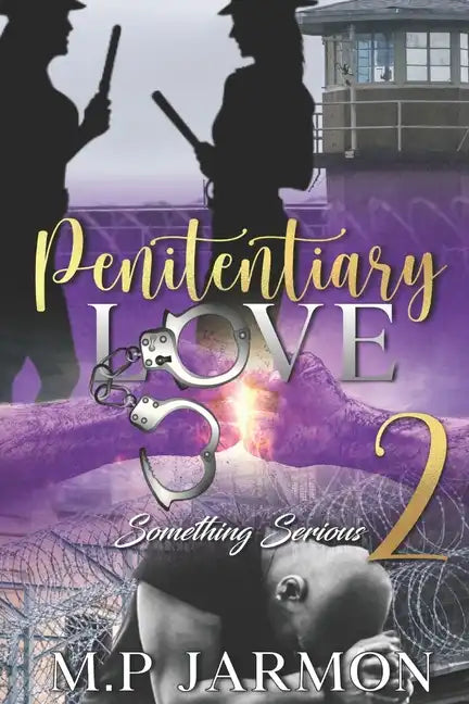 Penitentiary Love 2: Something Serious - Paperback