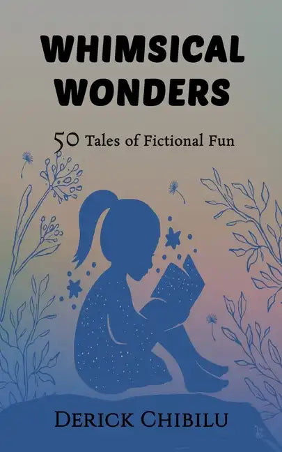 Whimsical Wonders: 50 Tales of Fictional Fun - Paperback