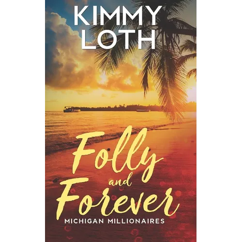 Folly and Forever: A fake marriage romance - Paperback