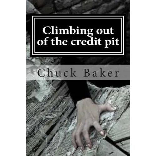 Climbing out of the credit pit - Paperback