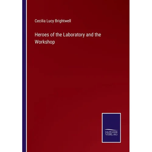Heroes of the Laboratory and the Workshop - Paperback