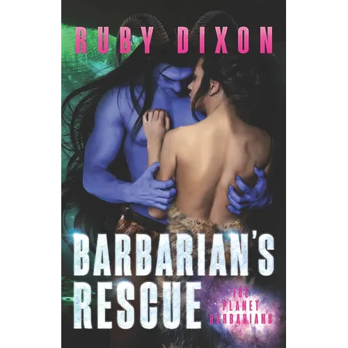Barbarian's Rescue: A SciFi Alien Romance - Paperback