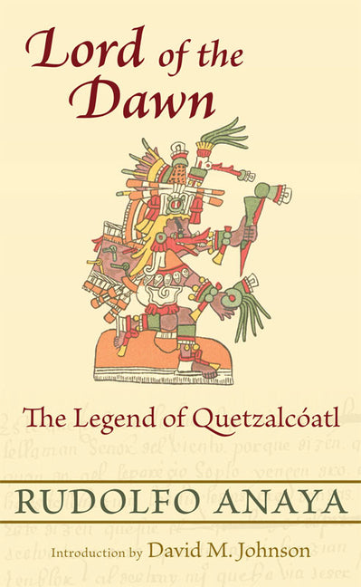 Lord of the Dawn: The Legend of Quetzalcóatl - Paperback