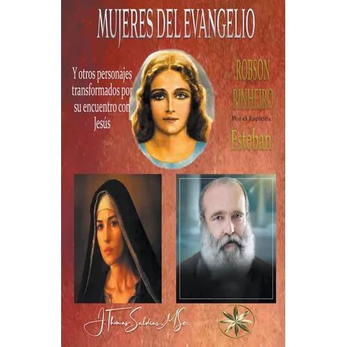 Mujeres del Evangelio y Otros personajes transformados por su encuentro con Jesús - Paperback