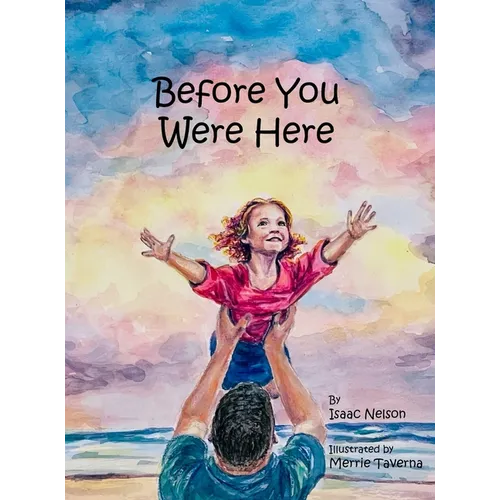 Before You Were Here - Hardcover