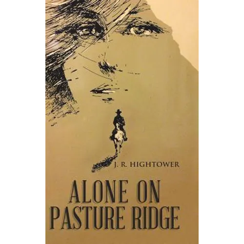 Alone on Pasture Ridge - Hardcover