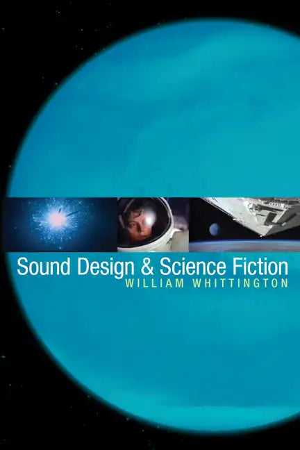 Sound Design & Science Fiction - Paperback