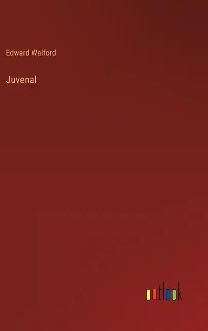 Juvenal - Hardcover