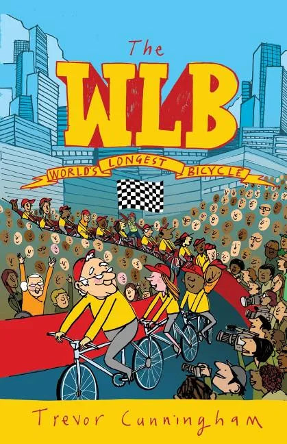 WLB - The World's Longest Bicycle - Paperback