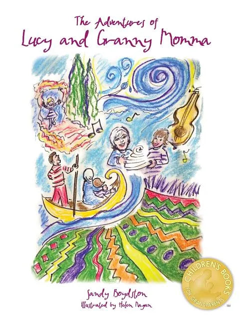 The Adventures of Lucy and Granny Momma - Hardcover