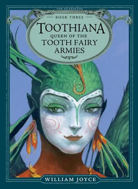 Toothiana, Queen of the Tooth Fairy Armies - Paperback