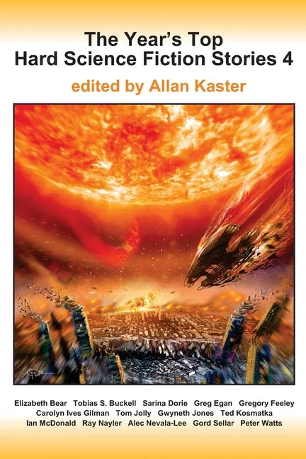 The Year's Top Hard Science Fiction Stories 4 - Paperback